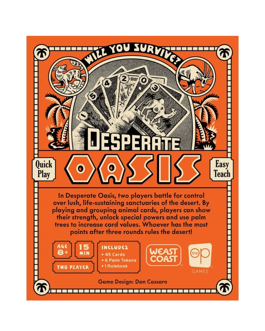 Back cover of the card game 'Desperate Oasis' featuring a bright orange background, a black-and-white illustrated desert scene with cards and palm trees, and product details including age, play time, included components, and West Coast Games branding.